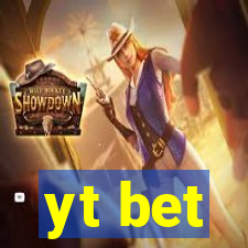 yt bet